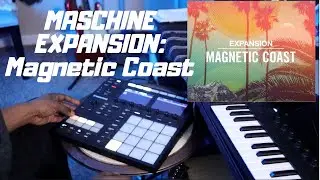 Native Instruments Expansion:| Magnetic Coast | Maschine Mk3|