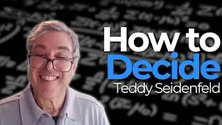 119. Teddy Seidenfeld | Decision and Statistics