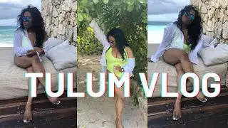 VLOG: Travel Vlog| Tulum Mexico| Shopping in Tulum| Dinner at AZULIK