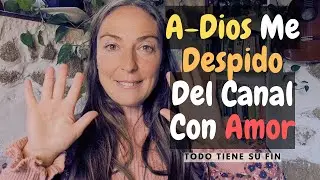 Me Despido De Este Canal- Gracias Por Todo Os Suamo