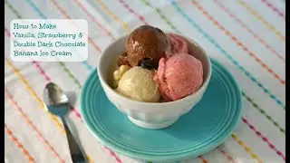 How to Make Vanilla, Strawberry and Double Chocolate Nice Cream (Banana Ice Cream)