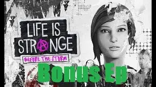 Life is Strange - Before the Storm (Bonus Episode) - Farewell