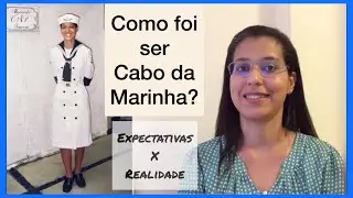 Cabo do CAP da Marinha do Brasil: Expectativa X Realidade