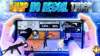 UMP Secret dreg tequnic for no RECOIL and easily connect More HEADSHOTS | GBD