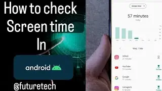 How to check screen time in Android |  check screen time daily, weekly 📱📱