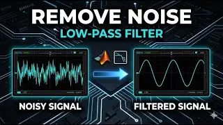 MATLAB: Remove Noise Using a Low-Pass Filter (Step by Step)