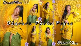 Diwali Vibes Poses In Sharara Suit 💛/Festive Photo Poses #posetips #sharara #youtube #bdselfportrait