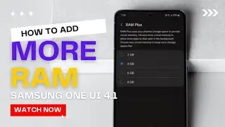 Add More RAM For Your Samsung Smartphone - RAM Plus on One UI 4.1