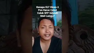 Olt Hioso 4 PON bengong habis mati lampu