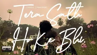 Tera Sath hoke Bhi [Official Music Video] @pinlifemusicrecord New2025Love song