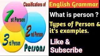 English Grammar Person | What is Person and It's Kinds | Person and it's Examples | English Grammar
