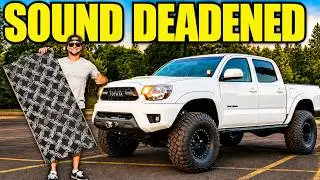 I Spent $1400 Sound Deadening My Tacoma! Was It Worth It?