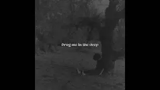 Ash 4K – Drag Me In The Deep (Official Lyric Video)