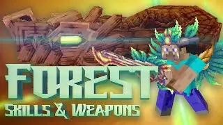 Forrest Skills & Weapons