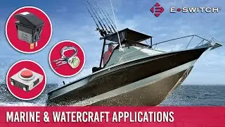 Switches for Marine & Watercraft Applications | E-Switch