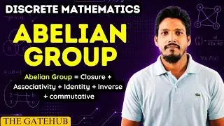 Abelian Group in Discrete Mathematics | Group Theory
