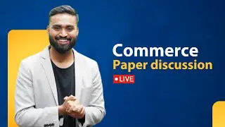 Commerce Boards 2023 paper  Discussion | Live | Class XII | ISC | Shubham Jagdish