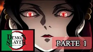 KIBUTSUJI MUZAN UCCIDE LE LUNE CALANTI_Doppiaggio ITA_[Demon Slayer] PARTE 1