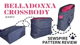 Sewspire 5 STAR Pattern Review 🌟 Belladonna Crossbody Bag by SLOFLO