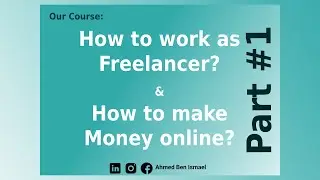 How to be a Freelancer and Make Money Online Part #1 (Freelance Fields)