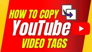How To Copy Tags From YouTube Video