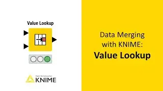 Data Merging with KNIME: Value Lookup