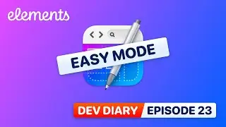 Dev Diary Ep23 Bonus Edition - Back to Basics