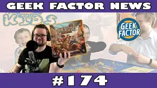 Geek Factor News 174 - Dlaczego moje dzieci przestały grać w planszówki?