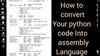 convert python code into assembly