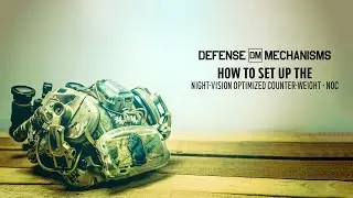 How To Set Up The DM Night Vision Optimized Counter Weight (NOC)