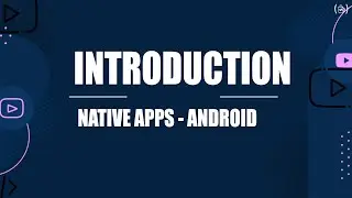 Introduction to Android APP Development