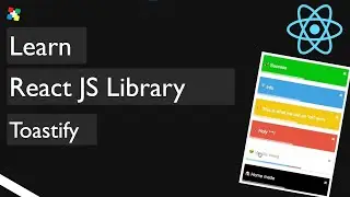 React JS Library | Toastify | 