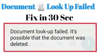 Document look-up Failed | Possible that the document was deleted Problem in Android 2024|Noman Fida