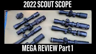 Scout Rifle Scope Mega Review Part 1/4
