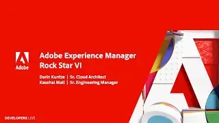 Adobe Experience Manager Rock Star: The Headless Challenge | Adobe Developers Live: Headless
