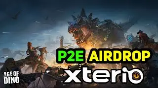AGE of DINO - Фармим DIO Поинты и P2E АИРДРОП от xTERIO