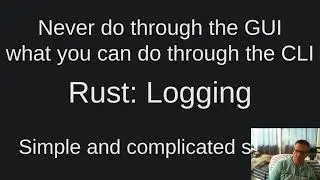 Rust: Logging (from simple to complicated setups)