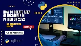 How to create area of rectangle in python on  2022