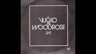 Vucko & Woodrose - Live (1970) FULL ALBUM { Hard Rock }