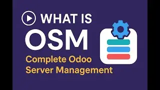What is OSM? Your Complete Odoo Server Management Platform