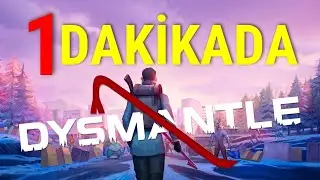 1 DAKİKADA - DYSMANTLE