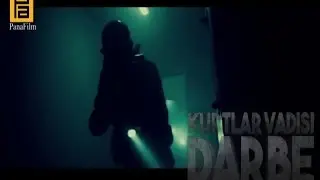 Kurtlar Vadisi Teaser / DARBE