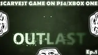 OUTLAST (HORROR GAME) (MUST WATCH) Ep.1 REMAKE