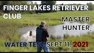FINGER LAKES RETRIEVER CLUB- MASTER HUNTER WATER TEST