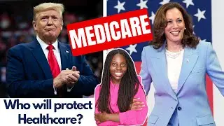 Medicare's Future: Who Will be the Best President on Protecting Medicare!