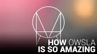 How OWSLA is SO Amazing!!