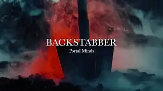 Portal Minds - backstabber (Official Visualizer)