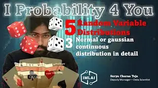 5_3 Normal or Gaussian continuous  distribution in detail