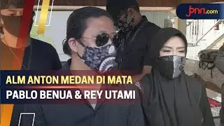 Kedekatan Rey Utami dan Pablo Benua dengan Alm  Anton Medan