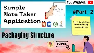 #part_2 Note Taker Application Using Servlet & JSP | Project Packaging Structure Explained..